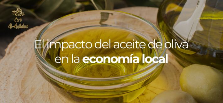 El impacto del aceite de oliva en la economía local